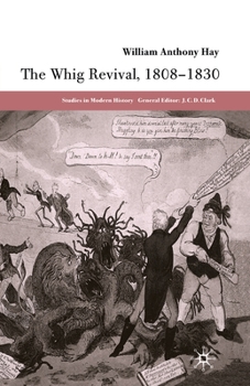 Paperback The Whig Revival, 1808-1830 Book