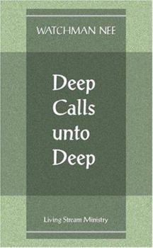 Paperback Deep Calls Unto Deep Book