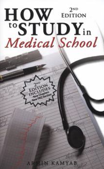 Paperback How to Study in Medical School, 2nd Edition Book