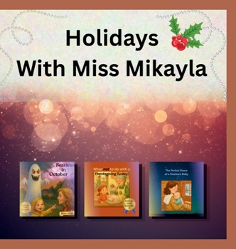 Hardcover Holidays With Miss Mikayla Book