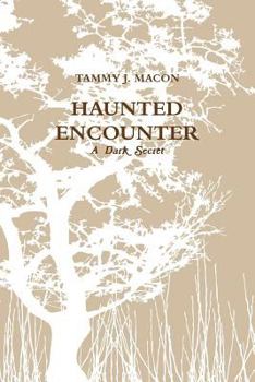 Paperback Haunted Encounter a Dark Secret Book