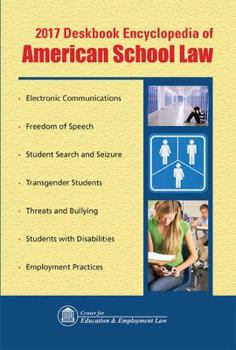 Paperback Deskbook Encyclopedia of American School Law 2017 Book