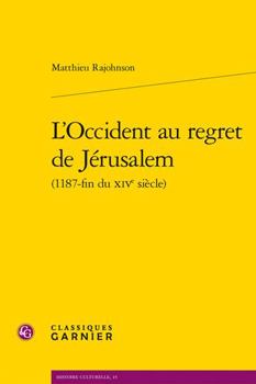 Paperback L'Occident Au Regret de Jerusalem [French] Book