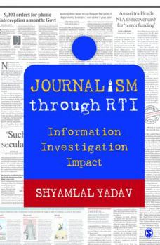 Hardcover Journalism Through Rti: Information Investigation Impact Book
