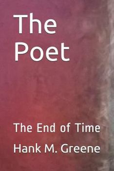 Paperback The Poet: The End of Time Book