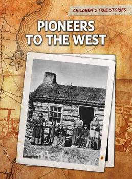 Paperback Pioneers to the West Book