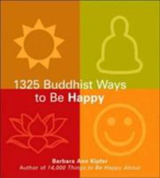 Paperback 1325 Buddhist Ways to Be Happy Book