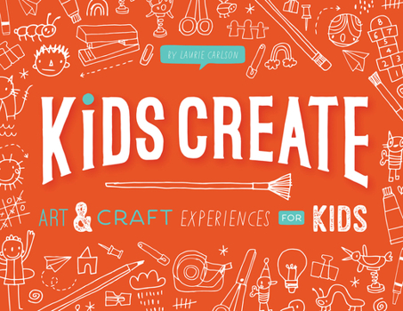 Paperback Kids Create: Art and Craft Experiences for Kids Book