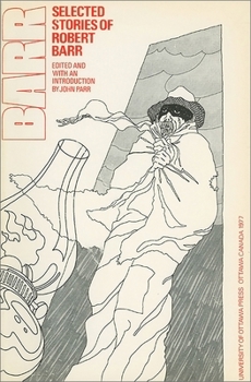 Paperback Selected Stories of Robert Barr Book
