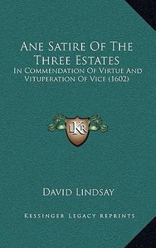 Ane Satyre of the Thrie Estaitis