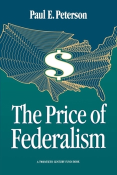 Paperback The Price of Federalism Book