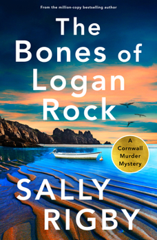 The Bones of Logan Rock (A Cornwall Murder Mystery)