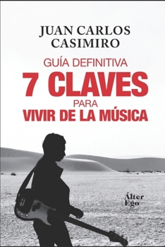 Paperback 7 claves para vivir de la música [Spanish] Book