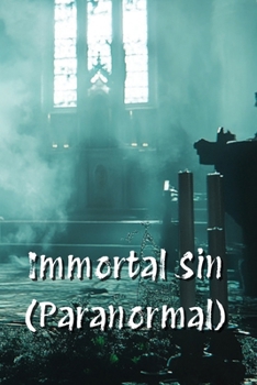 Paperback Immortal Sin (Paranormal) Book