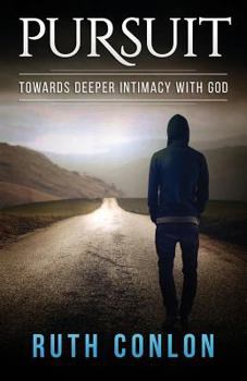 Paperback Pursuit: Towards Deeper Intimacy with God Book