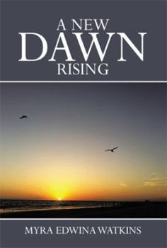 Paperback A New Dawn Rising Book