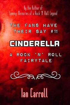 Paperback The Fans Have Their Say #11 Cinderella: : A Rock 'n' Roll Fairytale Book