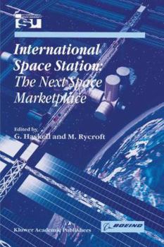 Paperback International Space Station: The Next Space Marketplace Book