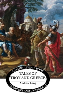 Tales of Troy and Greece