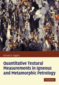 Paperback Quantitative Textural Measurements in Igneous and Metamorphic Petrology Book