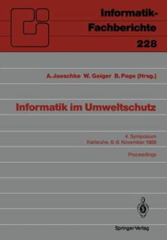 Paperback Informatik Im Umweltschutz: 4. Symposium Karlsruhe, 6.-8. November 1989 Proceedings [German] Book