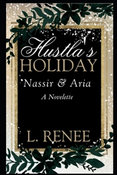 Paperback Hustla's Holiday: Nassir & Aria Book