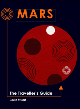 Hardcover Mars: The Traveller's Guide Book