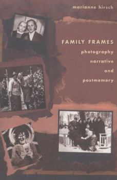 Paperback Family Frames: Photography, Narrative and Postmemory Book