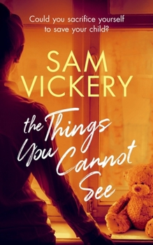 Paperback The Things You Cannot See Book