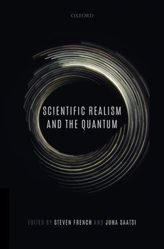 Hardcover Scientific Realism and the Quantum Book