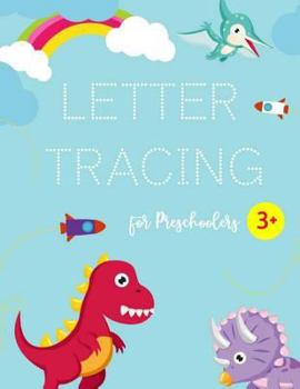 Paperback Letter Tracing for Preschoolers: Handwriting Workbook and Practice, Alphabet Writing Practice For Kids, Ages 3-5 (Size 8.5" x 11") Book