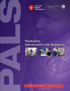 Paperback Pediatric Advanced Life Support: Provider Manual Book