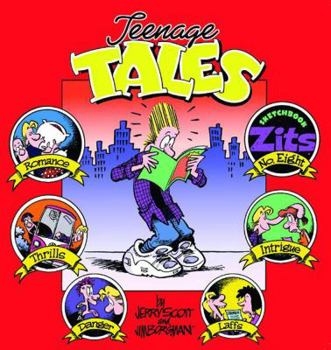 Teenage Tales (Zits Sketchbook, #8) - Book #8 of the Zits