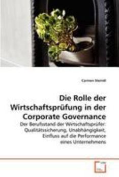 Paperback Die Rolle der Wirtschaftsprüfung in der Corporate Governance [German] Book