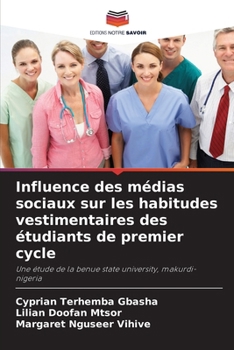 Paperback Influence des médias sociaux sur les habitudes vestimentaires des étudiants de premier cycle [French] Book