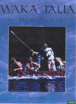 Hardcover Waka Taua: The Maori War Canoe Book