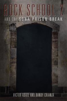 Paperback Rock School 2: And the Sona Prison Break Book