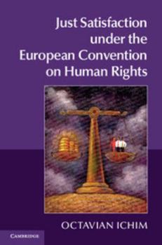 Hardcover Just Satisfaction under the European Convention on Human Rights Book