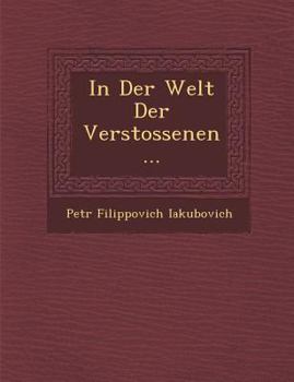 Paperback In Der Welt Der Verstossenen... [German] Book