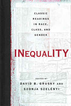 Hardcover Inequality: Classic Readings in Race, Class, and Gender Book