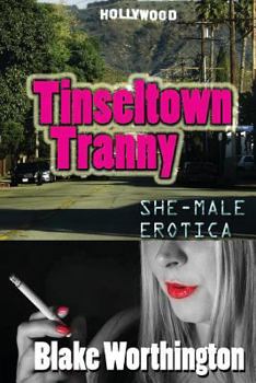 Paperback Tinseltown Tranny: She-Male Erotica Book