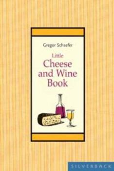 Hardcover Little Wine and Cheese Book (Little Book Series) Book
