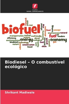 Paperback Biodiesel - O combustível ecológico [Portuguese] Book