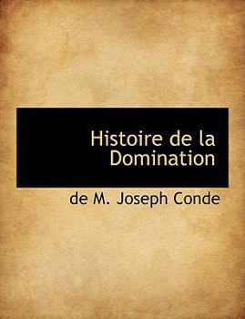 Histoire de la Domination