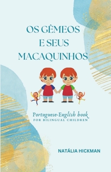 Paperback Os gêmeos e seus macaquinhos [Portuguese] Book