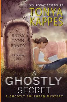 A Ghostly Secret - Book #7 of the Ghostly Southern Mystery