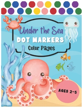 Paperback Under the Sea Dot Markers Coloring Book