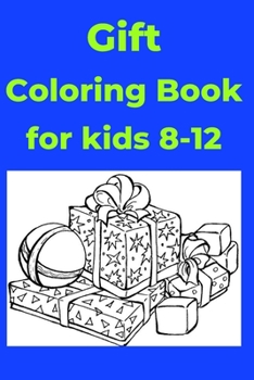 Paperback Gift Coloring Book for kids 8-12 [Large Print] Book