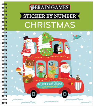 Spiral-bound Brain Games - Sticker by Number: Christmas (Bus Cover) [With Sticker(s)] Book