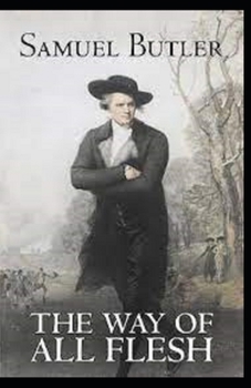 Paperback The Way of All Flesh Illustrated Book